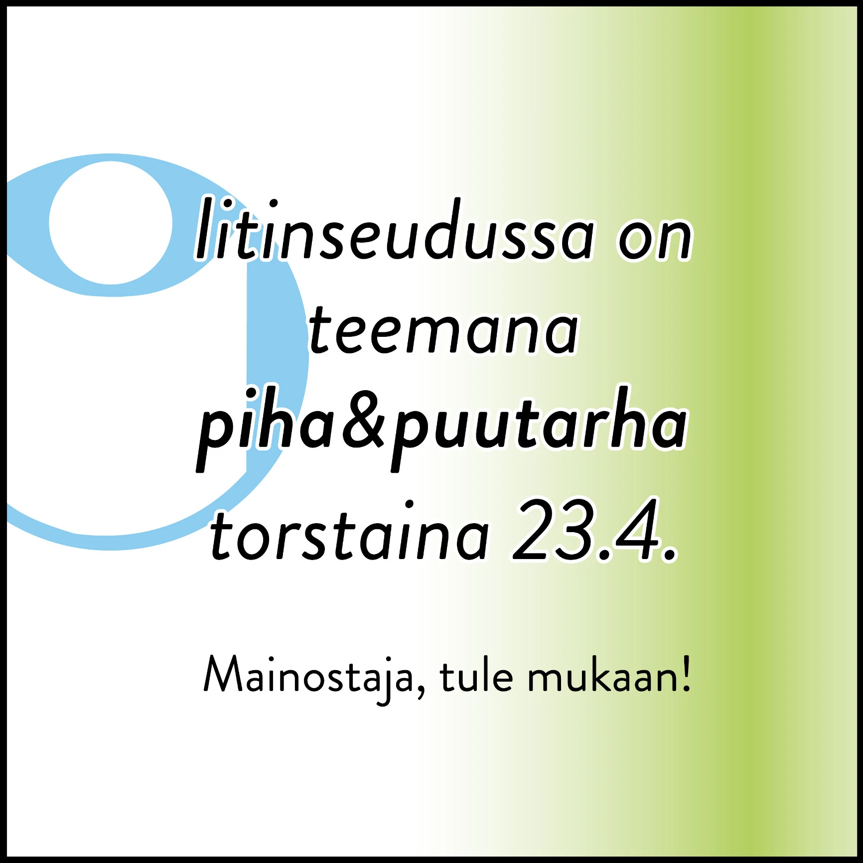 Iitinseudun teema piha&puutarha